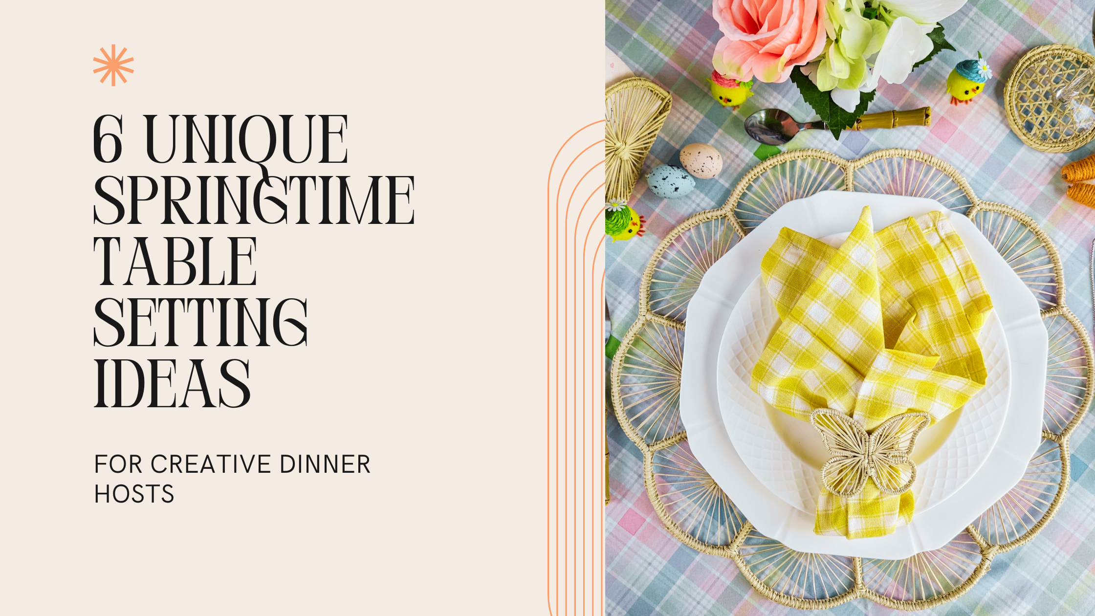 6 Unique Springtime Table Setting Ideas For Creative Dinner Hosts ...