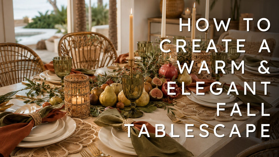 How to Create a Warm & Elegant Fall Tablescape