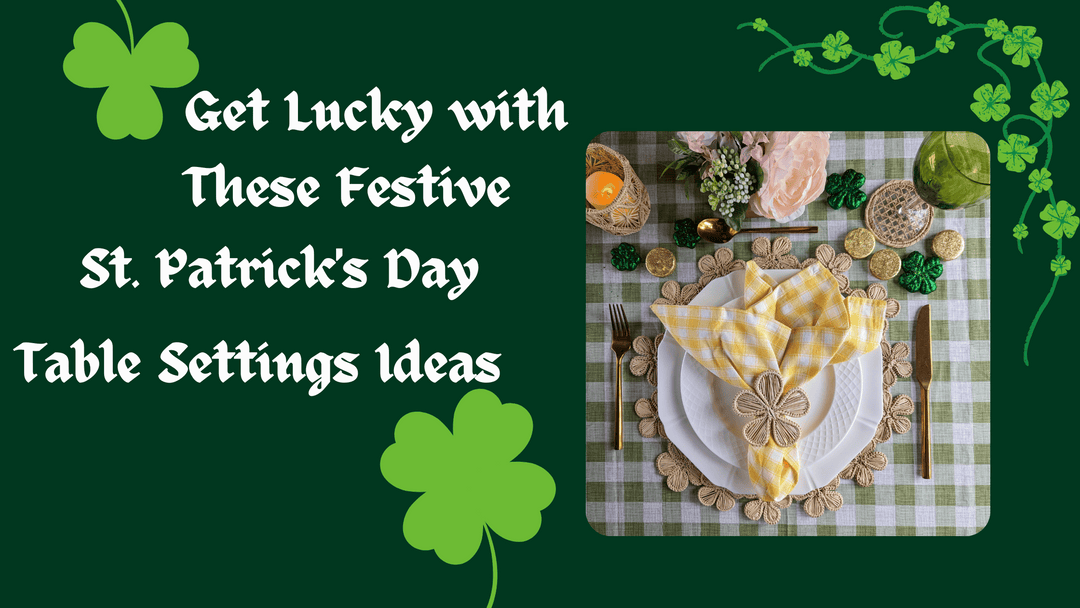 Get Lucky with These Festive St. Patrick's Day Table Settings Ideas