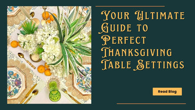 Your Ultimate Guide to Perfect Thanksgiving Table Settings