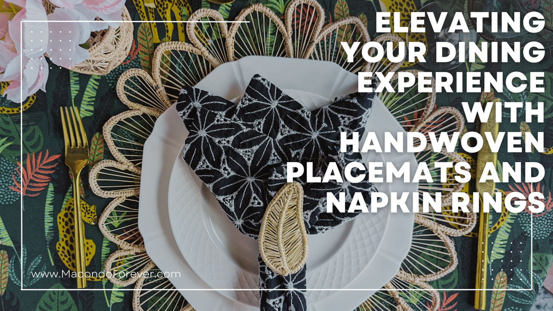 Elevating your dining experience with handwoven placemats and napkin rings