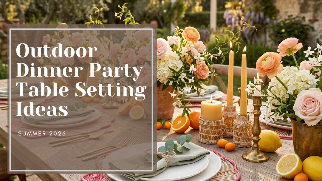 Outdoor Dinner Party Table Setting Ideas for Summer 2026